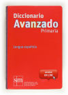Diccionario avanzado primaria, lengua española