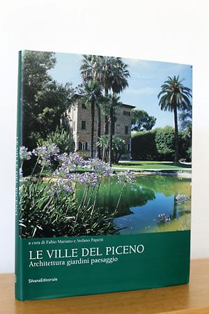 Bild des Verkufers fr Le Ville de Piceno - Architettura giardini paesaggio zum Verkauf von AMSELBEIN - Antiquariat und Neubuch