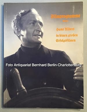 Hans Albers in seinen grossen Erfolgsfilmen (Filmprogramme Band 4)