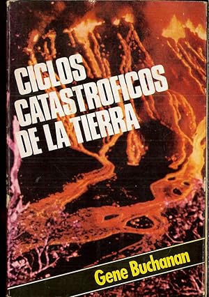 Imagen del vendedor de CICLOS CATASTROFICOS DE LA TIERRA a la venta por Papel y Letras