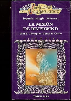 Seller image for La mision de riverwind (preludios de la dragonlance. 2 trilogia; t.1) for sale by Papel y Letras