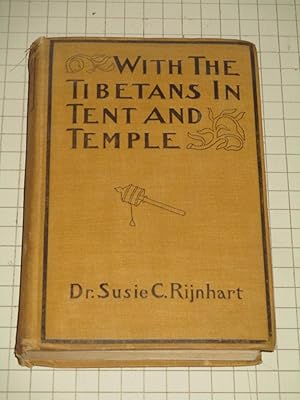 Seller image for With the Tibetans in Tent and Temple: Narrative of Four Years Residence on the Tibetan Border, and of a Journey into the Far Interior for sale by rareviewbooks