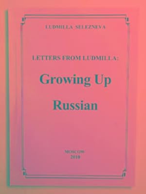 Seller image for Letters from Ludmilla: growing up Russian for sale by Cotswold Internet Books