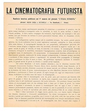 Immagine del venditore per La cinematografia futurista. Manifesto futurista pubblicato nel 9 numero del giornale "L Italia futurista" (Direttori: Bruno Corra e Settimelli   Via Brunelleschi. 2 - Firenze) venduto da Libreria Antiquaria Pontremoli SRL