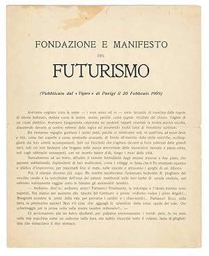 Fondazione e manifesto del futurismo. (Pubblicato dal «Figaro» di Parigi il 20 febbraio 1909)[PRI...