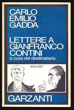 Bild des Verkufers fr Lettere a Gianfranco Contini a cura del destinatario zum Verkauf von Libreria Antiquaria Pontremoli SRL