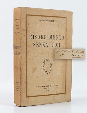 Imagen del vendedor de Risorgimento senza eroi [Opere di Piero Gobetti 1] a la venta por Libreria Antiquaria Pontremoli SRL