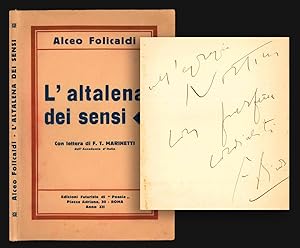 Laltalena dei sensi. Con lettera di F.T. Marinetti dellAccademia dItalia