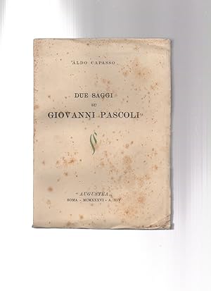 Bild des Verkufers fr Due saggi su Giovanni Pascoli zum Verkauf von Libreria Antiquaria Pontremoli SRL