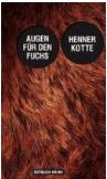 Bild des Verkufers fr Augen fr den Fuchs. Kriminalroman. zum Verkauf von Bhrnheims Literatursalon GmbH