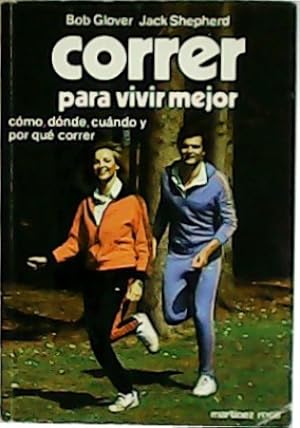 Imagen del vendedor de Correr para vivir mejor. a la venta por Librera y Editorial Renacimiento, S.A.