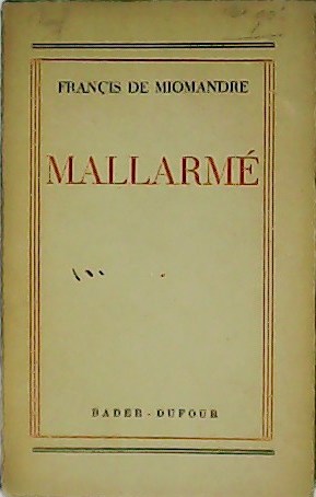 Image du vendeur pour Mallarm. mis en vente par Librera y Editorial Renacimiento, S.A.