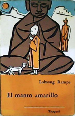 Imagen del vendedor de El manto amarillo. Traduccin de Luis Echvarri. a la venta por Librera y Editorial Renacimiento, S.A.