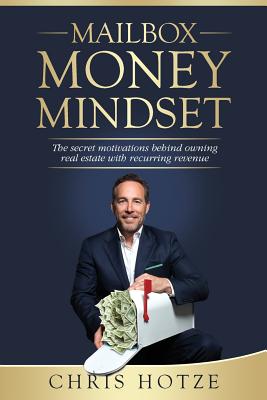Seller image for Mailbox Money Mindset: The Secret Motivations Behind Owning Real Estate with Recurring Revenue (Paperback or Softback) for sale by BargainBookStores