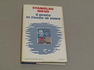 Seller image for Il prato in fondo al mare for sale by Amarcord libri