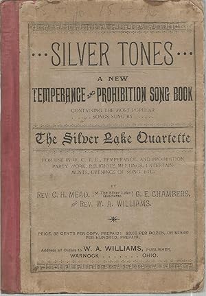 Seller image for Silver Tones: A New Temperance and Prohibition Song Book for sale by The Book Junction