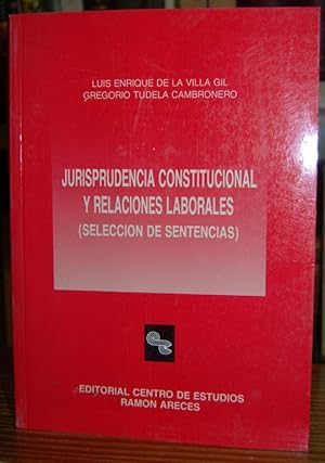 Immagine del venditore per JURISPRUDENCIA CONSTITUCIONAL Y RELACIONES LABORALES (Seleccin de sentencias) venduto da Fbula Libros (Librera Jimnez-Bravo)