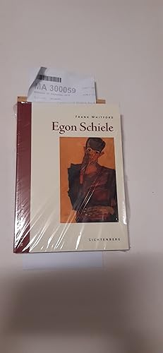 Egon Schiele / Frank Whitford. Aus dem Engl. von Anne Ruth Frank-Strauss