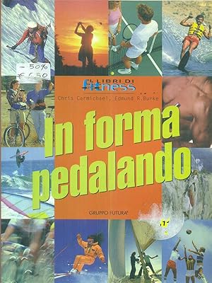 Seller image for In forma pedalando for sale by Librodifaccia