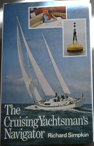 Seller image for The Cruising Yachtsman's Navigator for sale by Chapter 1