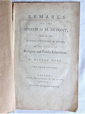 REMARKS ON THE SPEECH OF M.DUPONT made in the National Convention of France on the Subjects of Re...