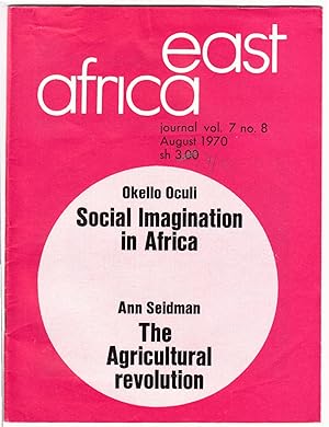 Seller image for East Africa Journal vol 7 no 8 August 1970 | Social Imagination in Africa by Okello Oculi | The Agricultural Revolution by Ann Seidman & more for sale by *bibliosophy*