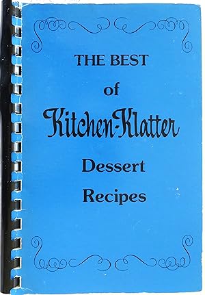 Seller image for The Best of Kitchen-Klatter Dessert Recipes for sale by Book Catch & Release