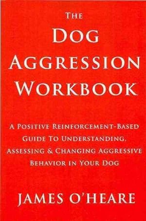 Seller image for Dog Aggression Workbook for sale by GreatBookPrices