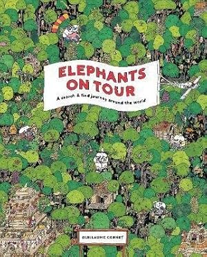 Immagine del venditore per Elephants on Tour : A Search & Find Journey Around the World venduto da GreatBookPrices