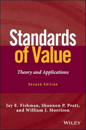 Immagine del venditore per Standards of Value : Theory and Applications venduto da GreatBookPrices