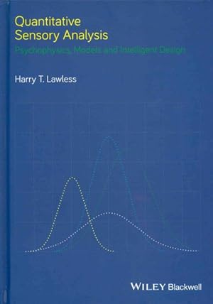 Image du vendeur pour Quantitative Sensory Analysis : Psychophysics, Models and Intelligent Design mis en vente par GreatBookPrices