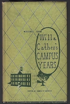Writings from Willa Cather's Campus Years