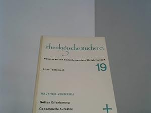 Neudrucke und Berichte aus dem 20. Jahrhundert. Theologische Bücherei Altes Testament 19