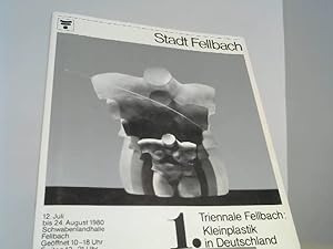 1. Triennale Fellbach: Kleinplastik in Deutschland. 12. Juli bis 24. August 1980. Schwabenlandhalle.