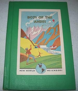 Bild des Verkufers fr Boys of the Andes (New World Neighbors) zum Verkauf von Easy Chair Books