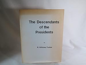 Seller image for The Descendants of Presidents for sale by Books Again
