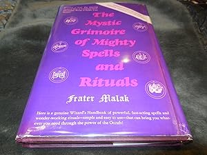 Seller image for The Mystic Grimoire of Mighty Spells and Rituals for sale by Veronica's Books