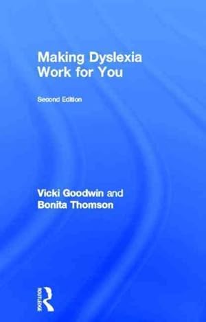 Imagen del vendedor de Making Dyslexia Work for You a la venta por GreatBookPrices