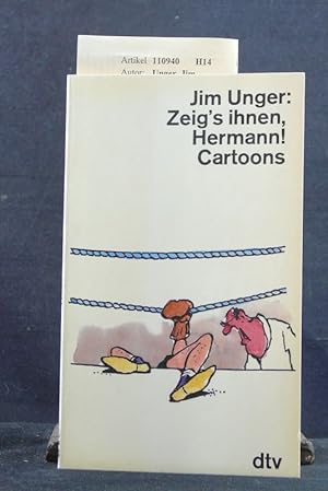 Zeig`s Ihnen, Hermann !. Cartoons. 1. Auflage.