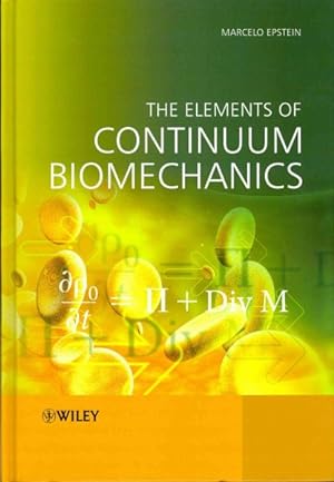 Bild des Verkufers fr Elements of Continuum Biomechanics zum Verkauf von GreatBookPrices