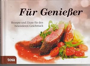 Für Genießer