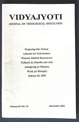 Seller image for Do Ashrams Have a Future?; in: Vol. 67 No. 12 Vidyajyoti - Journal of Theological Reflection; for sale by books4less (Versandantiquariat Petra Gros GmbH & Co. KG)
