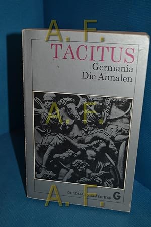 Seller image for Germania : mit e. Landkt. "Germanien zur Zeit des Tacitus"., Die Annalen (Goldmann-Klassiker 7518) for sale by Antiquarische Fundgrube e.U.