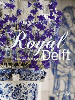 Bild des Verkufers fr Royal Delft : Masterpieces zum Verkauf von GreatBookPrices