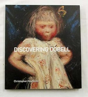 Imagen del vendedor de Discovering Dobell a la venta por Adelaide Booksellers