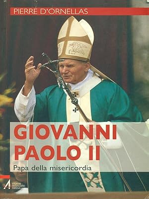 Image du vendeur pour Giovanni Paolo II. Papa della misericordia mis en vente par Librodifaccia