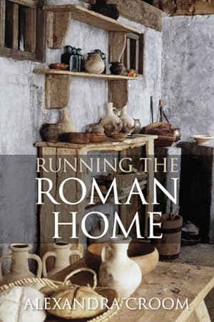Immagine del venditore per Running the Roman Home venduto da GreatBookPrices