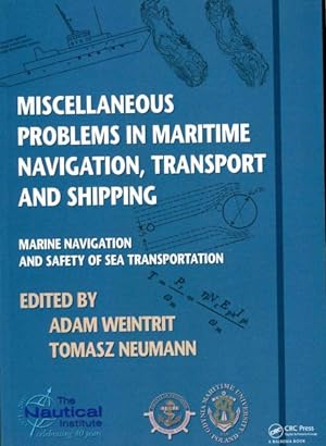 Seller image for Miscellaneous Problems in Maritime Navigation, Transport and Shipping : Marine Navigation and Safety of Sea Transportation for sale by GreatBookPrices