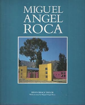 Seller image for Miguel Angel Roca. With an essay by Miguel Angel Roca for sale by Bij tij en ontij ...