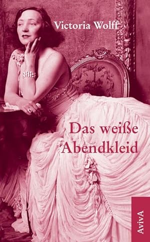Image du vendeur pour Das weie Abendkleid mis en vente par BuchWeltWeit Ludwig Meier e.K.